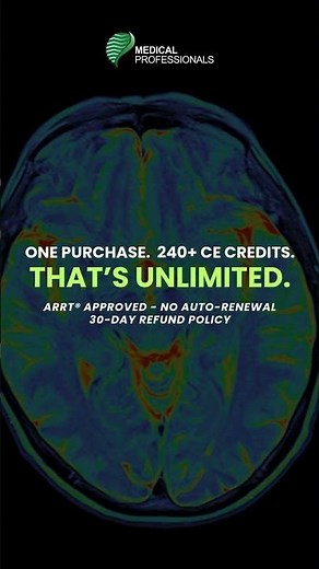 240+ ARRT® CE Credits for $49.99 | Unlimited Access – No Auto-Renew