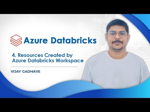 4. Resources Created by Databricks Workspace in Azure | Databricks Workspace Resources