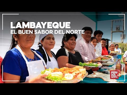 LAMBAYEQUE: FLAVORS with history and TRADITION | Surprising Peru
