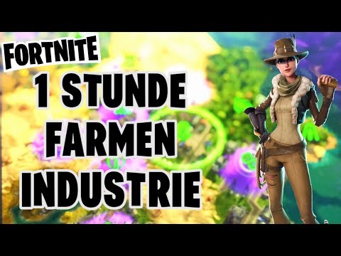 1 Stunde Farmen "Industrie" - Fortnite RDW