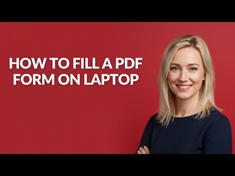 How to Fill a Pdf Form on Laptop - Julia'sTutorials