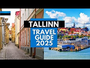 Tallinn Travel Guide 2025 - Best Places to Visit in Tallinn Estonia in 2025