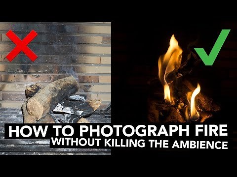 HOW TO PHOTOGRAPH FIRE 📸 Photography Tutorial