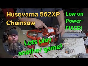Husqvarna 562XP Low On Power-FIXED!