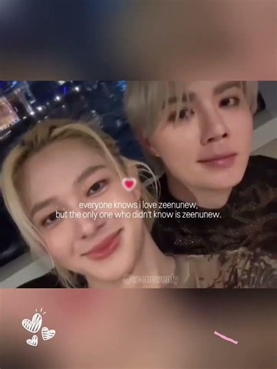 you are my love ♥️ #zeenunew #zeepruk #nunew #zonzon #zunshine #nananu #couplebl