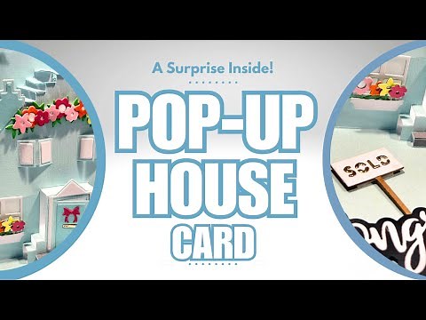 Pop Up House Card | A Surprise Inside!