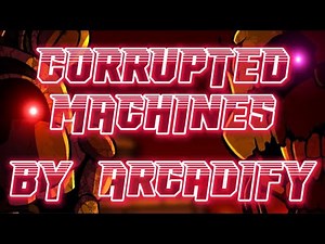 Fnaf Security Breach - Corrupted Machines By Arcadify Music Video