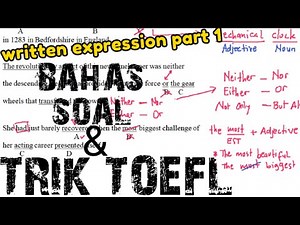 (Pemula Masuk) Pembahasan soal toefl written expression Part 1 - cara cepat jawab soal toefl
