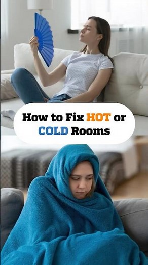 How To Fix HOT or COLD Rooms!