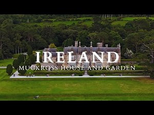 🏡 Muckross House & Gardens | Killarney National Park | County Kerry | Ireland | Drone View