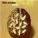 Blue October - Hate Me Song Lyrics, Music Video