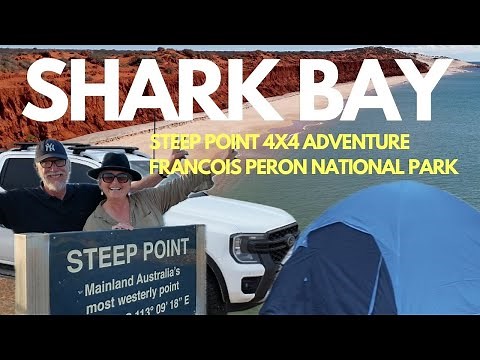 4WD ADVENTURE to Steep Point, EXPLORE Francois Peron, Off-grid, Off-road, Camping Western Australia