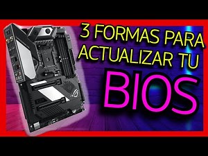 🔴 3 FORMAS para ACTUALIZAR la BIOS de TU PLACA MADRE en 2025