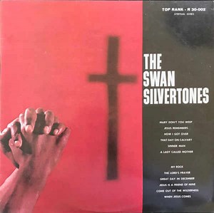 The Swan Silvertones - The Swan Silvertones