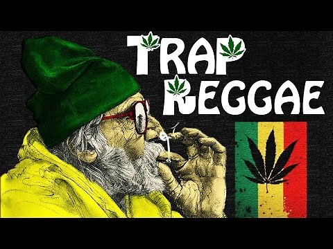 Best Trap Reggae Mix 2017 💊 Best Trap, Bass & EDM Reggae Music 💊 Legalize It 2017