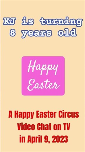 A Happy Easter Boy to Everyone #Shorts KJ turns 8 #easter2023 JoJo's Circus 🎪 (2003)