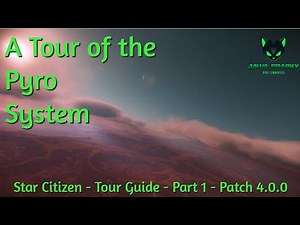 Star Citizen - Tour Guide – An Introduction to The Pyro System [2025]