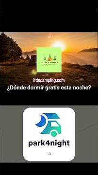 Cómo usar park4night: Encuentra sitios para dormir en Autocaravana y Camper