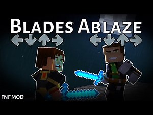 (Blades Ablaze) (GFC) Funkcraft Story Mode | FNF MOD