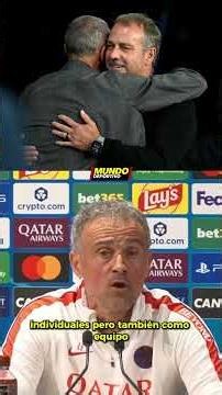 ❤️ Luis Enrique elogia al Braça