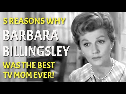 5 Reasons Why Barbara Billingsley Was The Best TV Mom Ever!