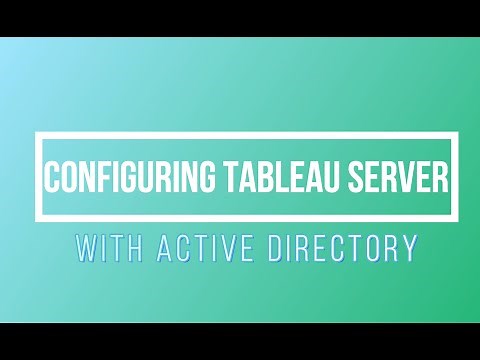 How to configure Tableau Server with Active Directory