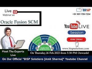 Live Webinar of Oracle Fusion SCM 16th Feb. 2023 | Supply Chain Management (SCM)