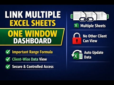 Link Multiple Excel Data Sheets in One Window | Important Range Formula Tricks | Client-Wise View