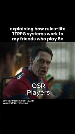 explaining OSR to friends #dnd #dndmemes #dungeonsanddragons #dnd5e #DNDtiktok #TTRPG