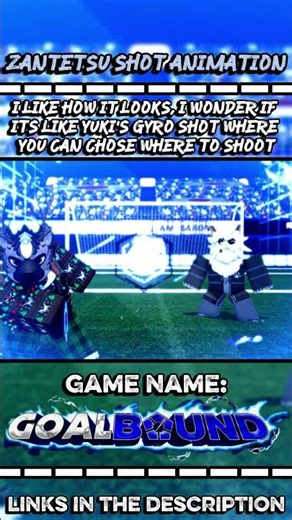 ZANTETSU LOOKNG BETTER WITH EVERY SNEAK #roblox #goalbound #animation #football #anime #gaming