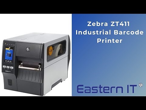 Zebra ZT411 Industrial Barcode Printer | Zebra Printer | Eastern IT