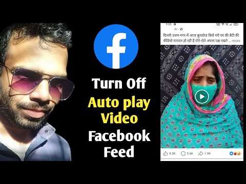 Autoplay facebook feed video Turn off | how to turn off autoplay facebook video