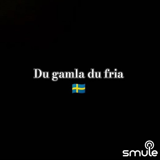 Du gamla du fria - The Swedish National Anthem