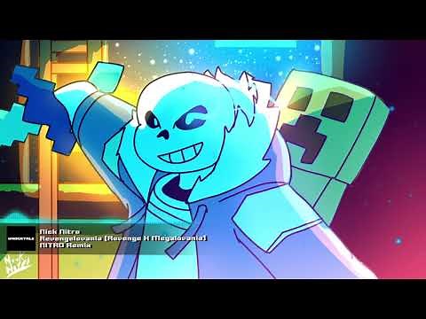 Nick Nitro - "Revengelovania [Revenge X Megalovania]" NITRO Remix