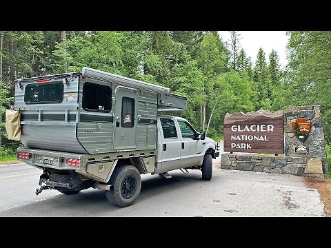 Glacier National Park | Overland Truck Camper Life