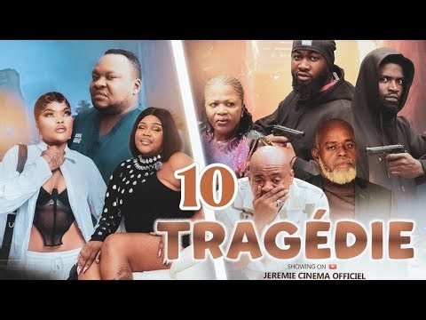 TRAGÉDIE EP 10 FIN NOUVEAU FILMS AFRICAIN DE JS PRODUCTION