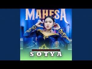 Sotya (feat. Mahesa Music)