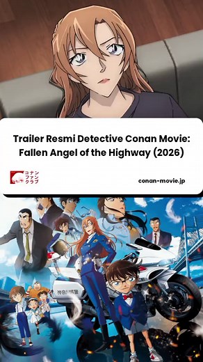 Trailer Resmi Film Detektif Conan: Fallen Angel of the Highway