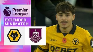 Wolves vs Burnley - Extended Mini Match | Premier League 2025/26