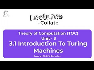 3.1 Introduction to Turing Machines | TOC | Unit - 3 | IPU