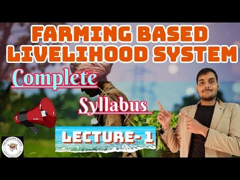 Farming Based Livelihood System| Complete Syllabus 1st Semester | B.Sc Agriculture