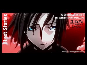 [Code Geass Lost Stories] R2 - Chapter 1: The World Starting from Zero - Phase 1