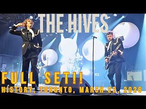 THE HIVES | Full Show at History, Toronto | Garage Rock Chaos Live!! | March 22, 2026