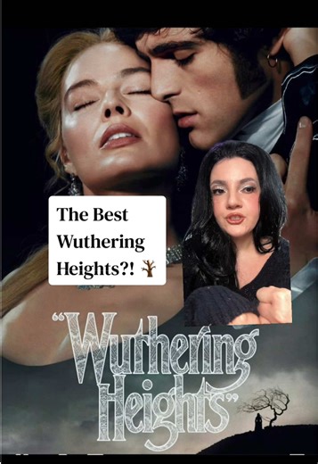 Exploring My Favorite Adaptations of Wuthering Heights