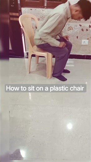 How to sit on a plastic chair