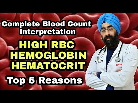 Top 5 Reasons for High RBC, Hemoglobin, Hematocrit | CBC Interpretation part 1 - Dr.Education