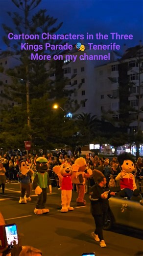 Cartoon Characters in the Three Kings Parade 🎭 Tenerife
