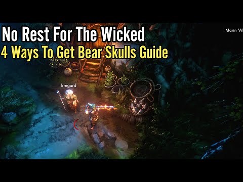 No Rest For The Wicked: 4 Ways To Get Bear Skulls Guide