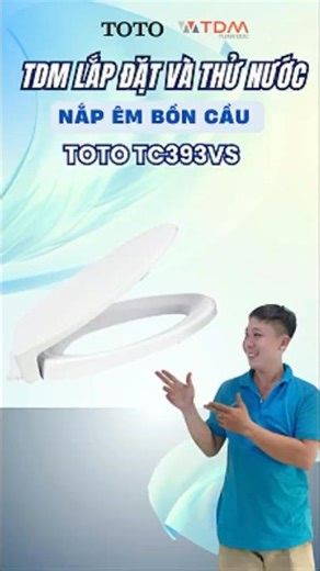 TDM.VN | Removing the old toilet seat cover and installing a test version of the genuine Toto TC3...