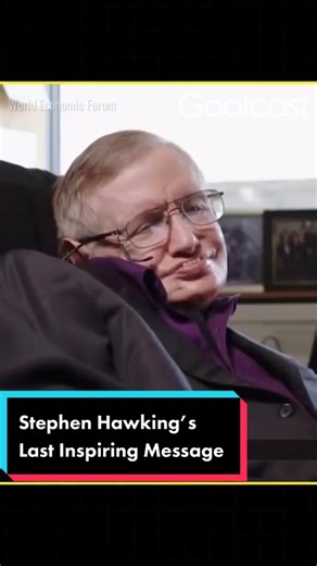 Stephen Hawking delivers a final speech before he departed this world for those beyond... #fyp #dontgiveup #stephenhawking #inspiration